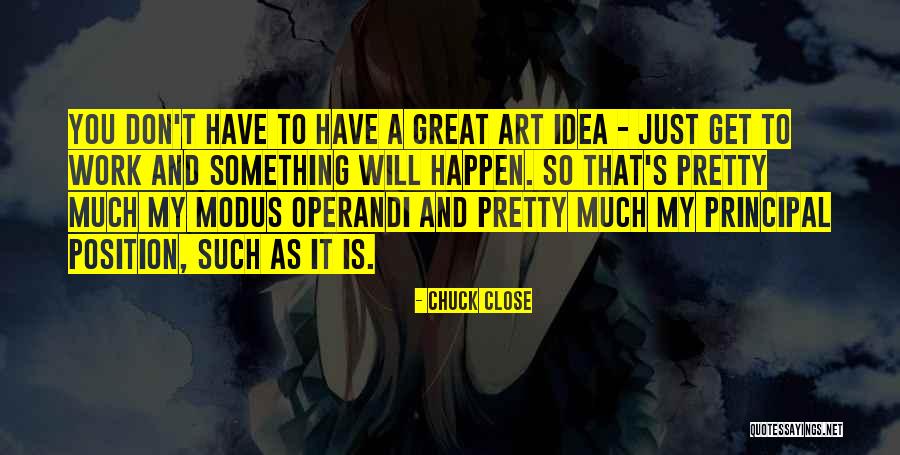 Cool Dos Equis Quotes By Chuck Close Cool Dos Equis Quotes By Chuck Close