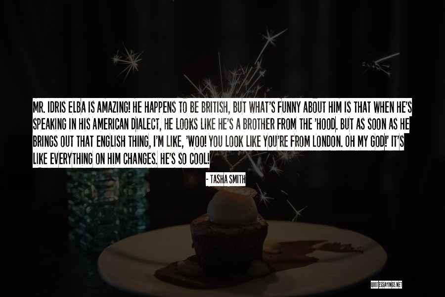 Cool English Quotes By Tasha Smith Cool English Quotes By Tasha Smith