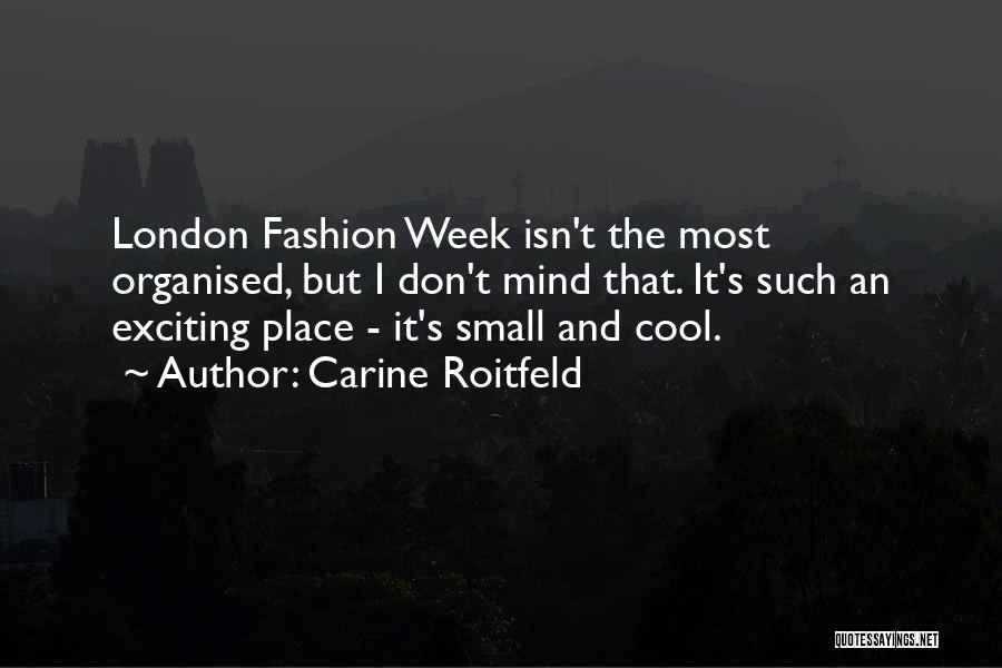 Cool Fashion Quotes By Carine Roitfeld