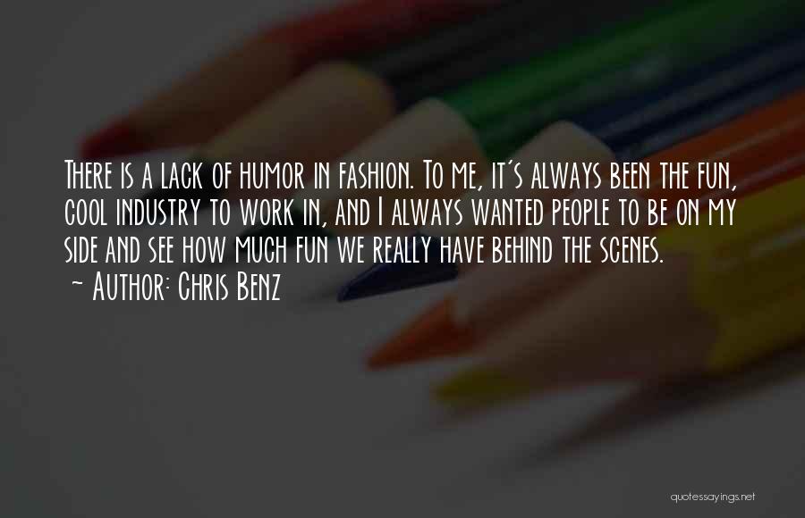 Cool Fashion Quotes By Chris Benz