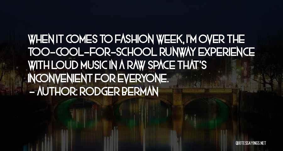 Cool Fashion Quotes By Rodger Berman