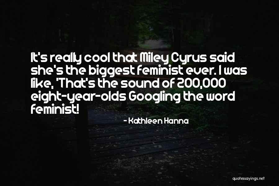 Cool Feminist Quotes By Kathleen Hanna Cool Feminist Quotes By Kathleen Hanna