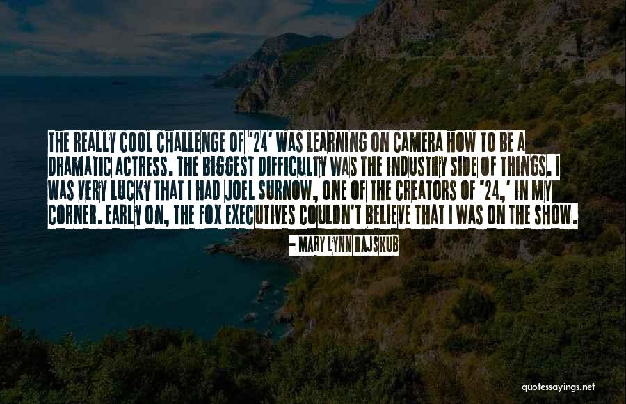 Cool Fox Quotes By Mary Lynn Rajskub Cool Fox Quotes By Mary Lynn Rajskub