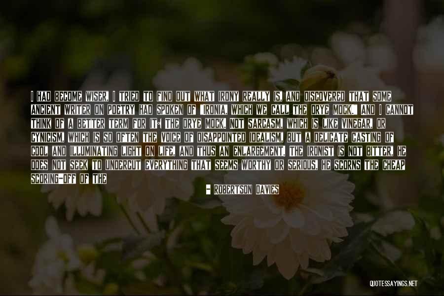 Cool Funny Life Quotes By Robertson Davies Cool Funny Life Quotes By Robertson Davies