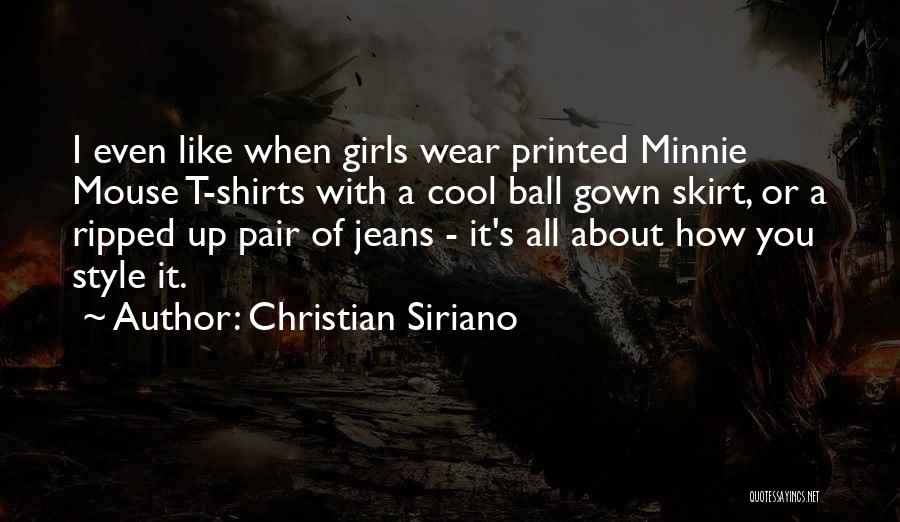 Cool Girl Quotes By Christian Siriano