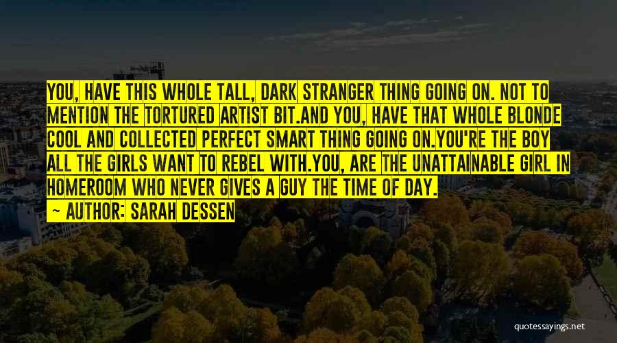 Cool Girl Quotes By Sarah Dessen