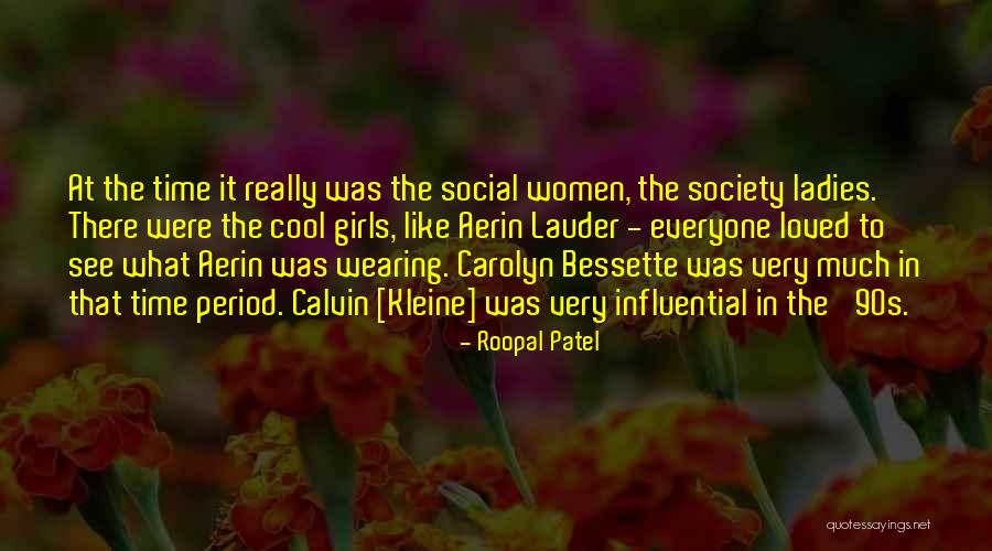 Cool Girls Quotes By Roopal Patel Cool Girls Quotes By Roopal Patel