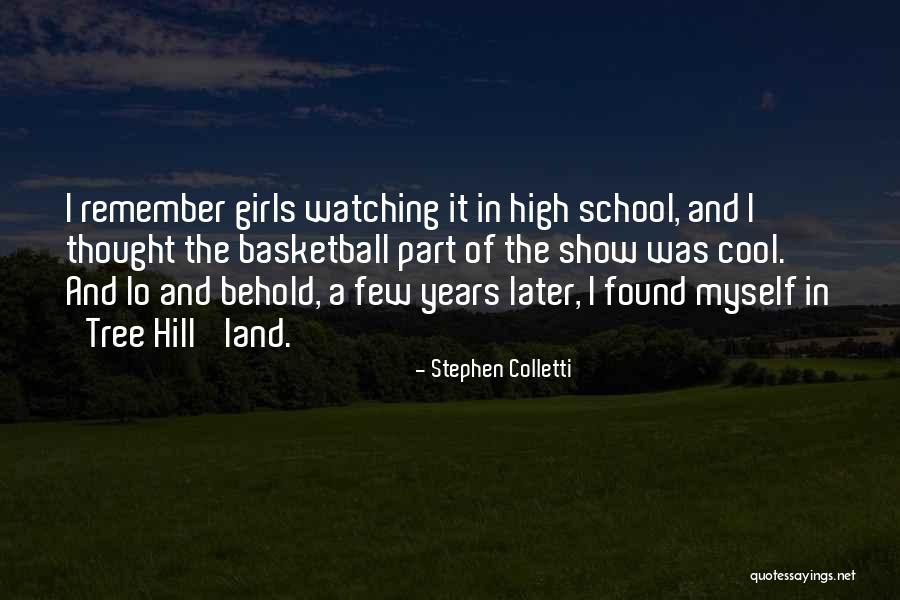 Cool Girls Quotes By Stephen Colletti Cool Girls Quotes By Stephen Colletti