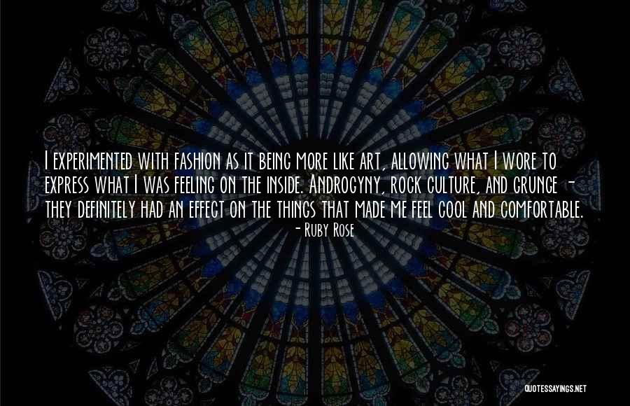 Cool Grunge Quotes By Ruby Rose Cool Grunge Quotes By Ruby Rose