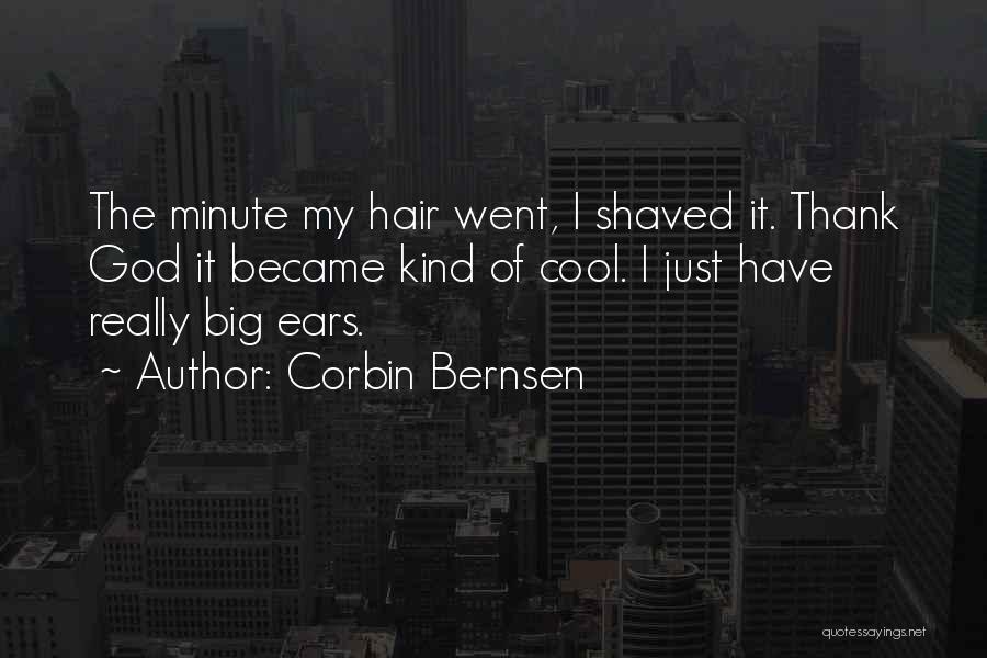 Cool Hair Quotes By Corbin Bernsen