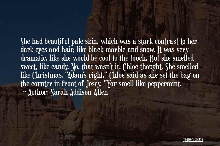 Cool Hair Quotes By Sarah Addison Allen