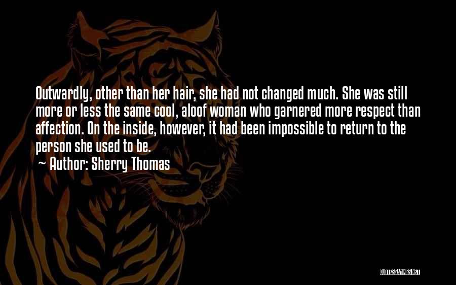 Cool Hair Quotes By Sherry Thomas