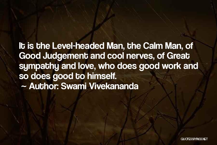 Cool Headed Quotes By Swami Vivekananda