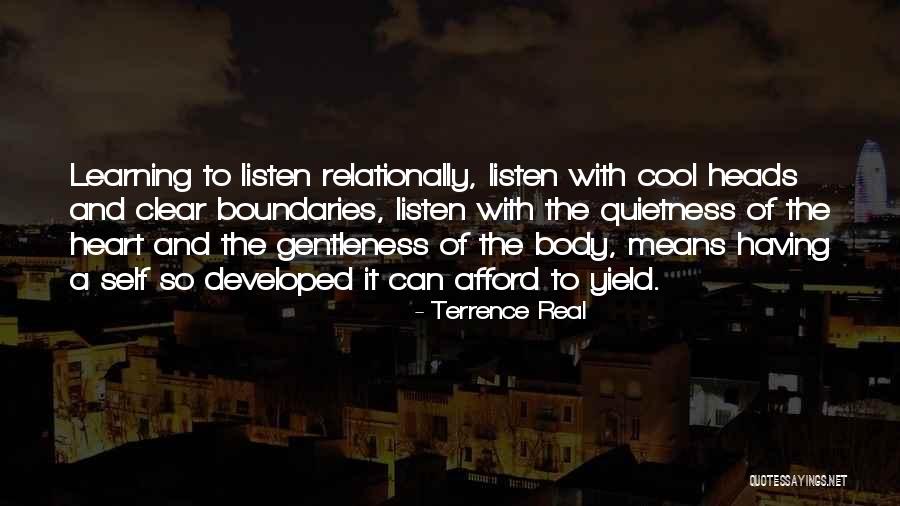 Cool Heads Quotes By Terrence Real