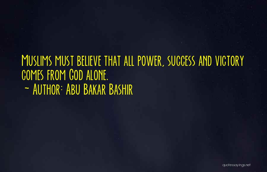 Cool Hoodie Quotes By Abu Bakar Bashir