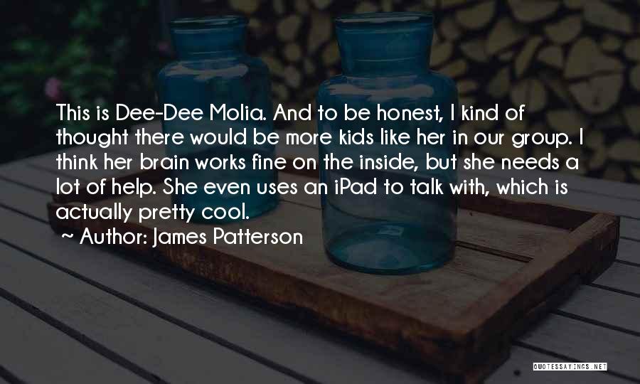 Cool Ipad Quotes By James Patterson