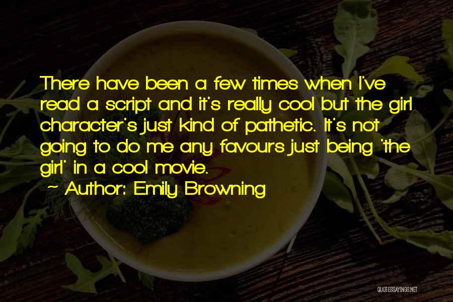 Cool It Movie Quotes By Emily Browning