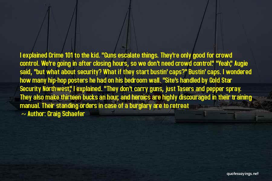 Cool Kid Quotes By Craig Schaefer