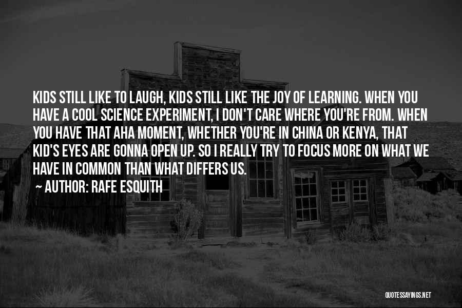 Cool Kid Quotes By Rafe Esquith