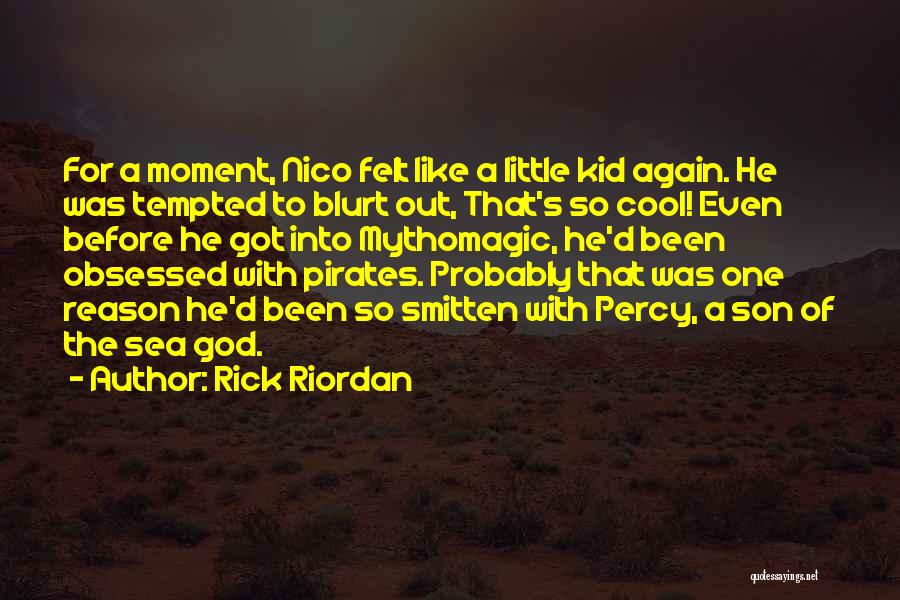 Cool Kid Quotes By Rick Riordan