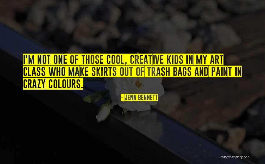 Cool Kids Quotes By Jenn Bennett Cool Kids Quotes By Jenn Bennett