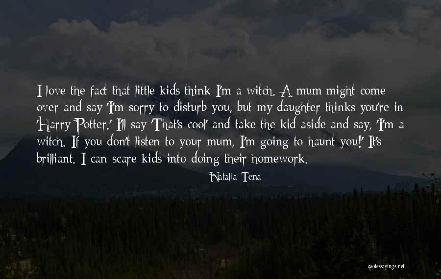 Cool Kids Quotes By Natalia Tena Cool Kids Quotes By Natalia Tena