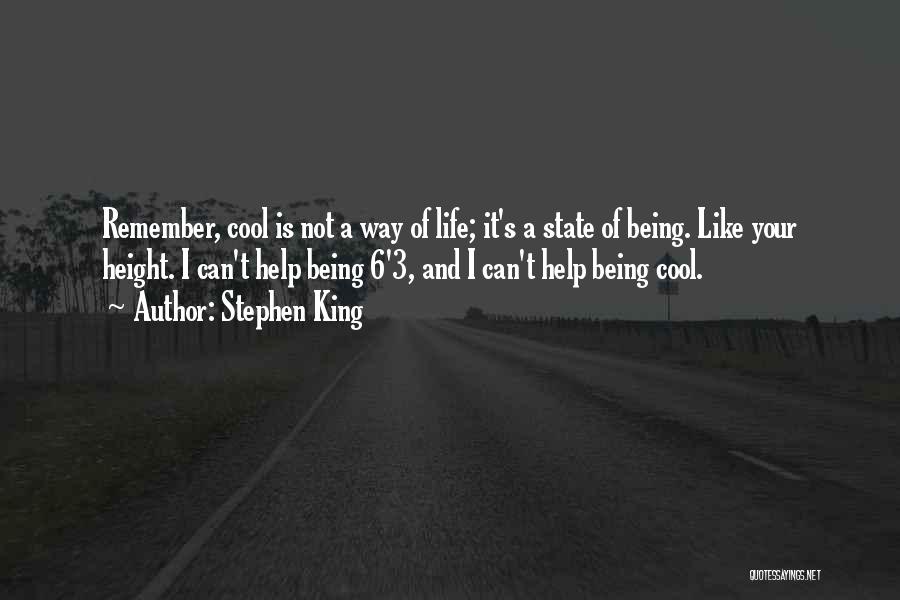 Cool Life Quotes By Stephen King