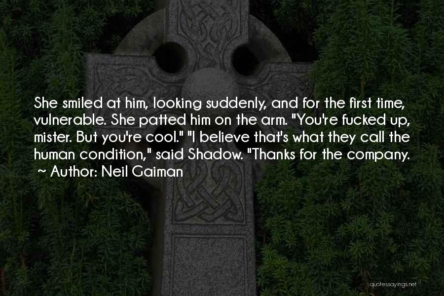 Cool Looking Quotes By Neil Gaiman