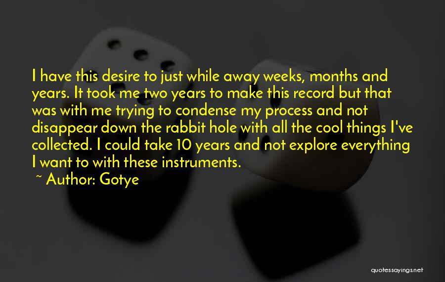Cool Me Down Quotes By Gotye