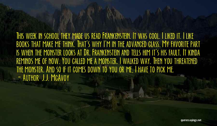 Cool Me Down Quotes By J.J. McAvoy