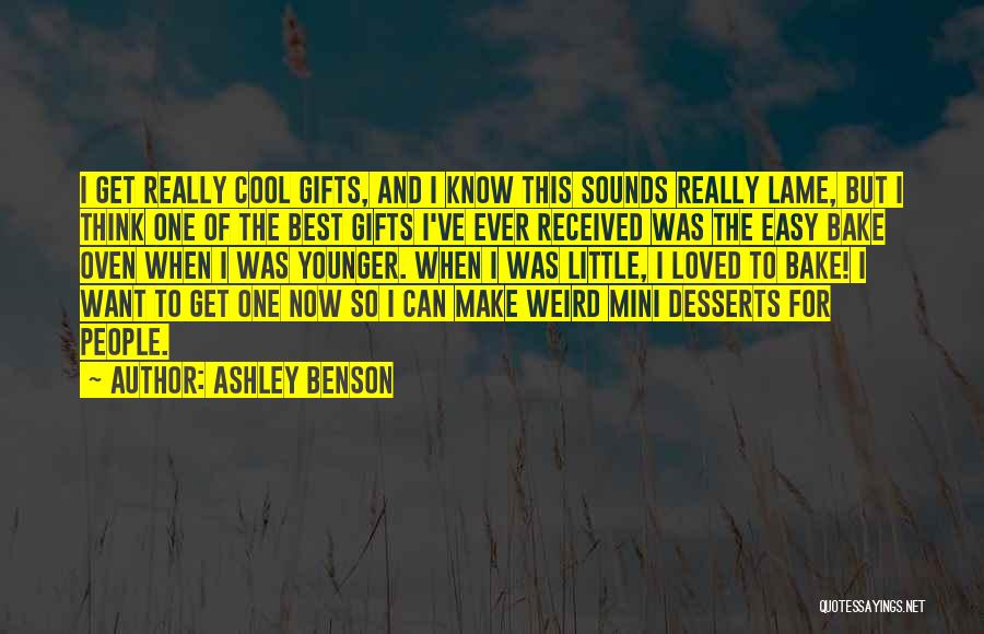 Cool Mini Quotes By Ashley Benson