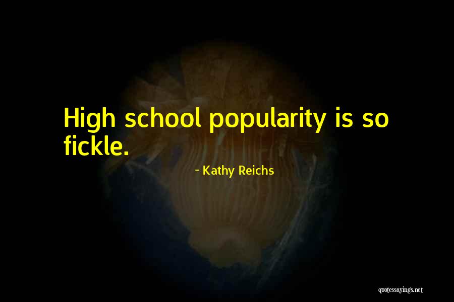 Cool Mothers Quotes By Kathy Reichs Cool Mothers Quotes By Kathy Reichs