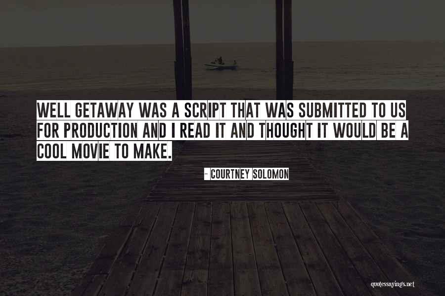 Cool Movie Quotes By Courtney Solomon Cool Movie Quotes By Courtney Solomon