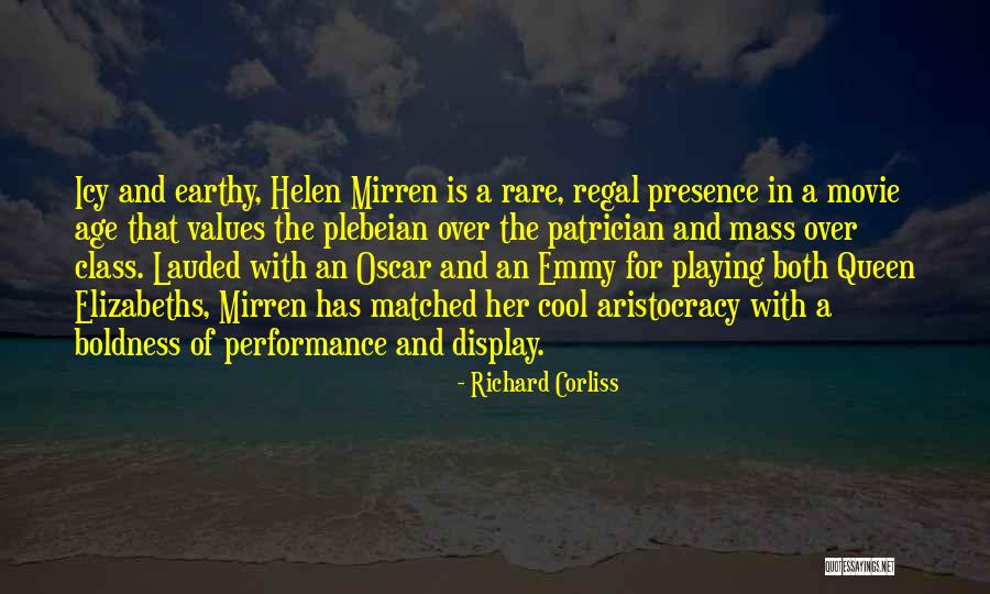 Cool Movie Quotes By Richard Corliss Cool Movie Quotes By Richard Corliss
