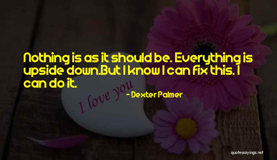 Cool Neon Sign Quotes By Dexter Palmer Cool Neon Sign Quotes By Dexter Palmer