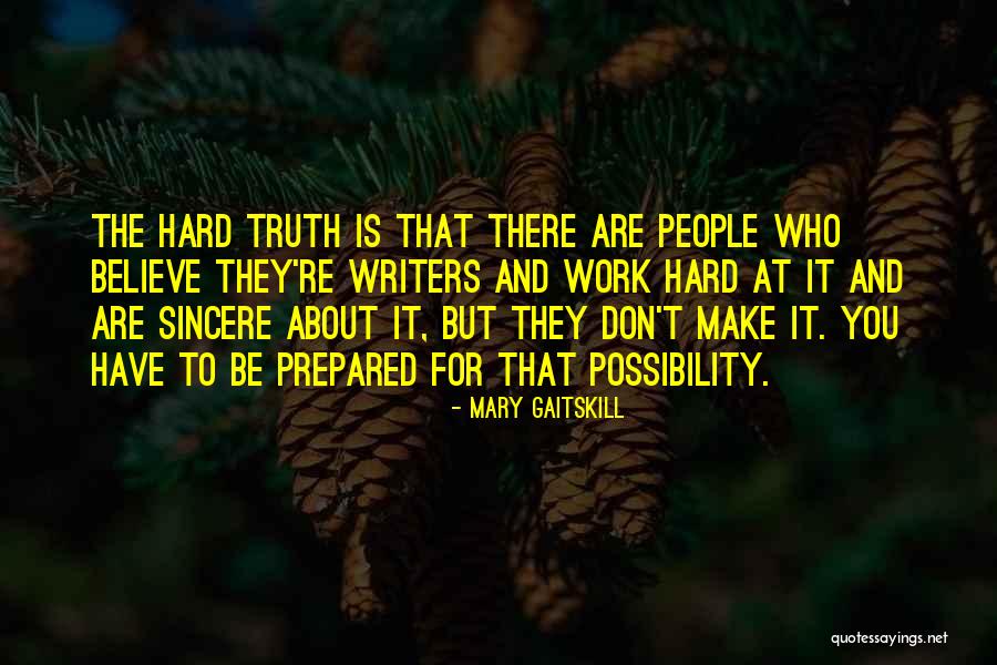 Cool Neurologist Quotes By Mary Gaitskill Cool Neurologist Quotes By Mary Gaitskill