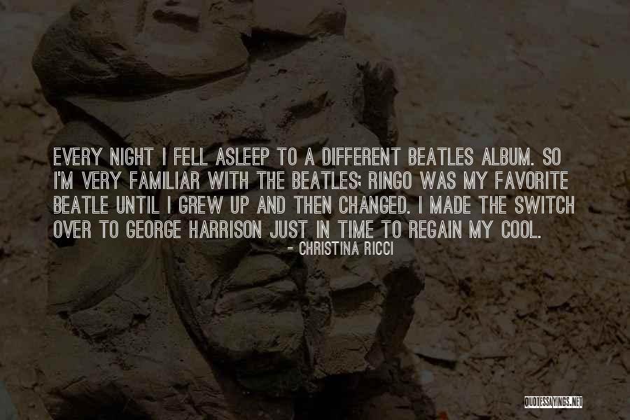 Cool Night Time Quotes By Christina Ricci Cool Night Time Quotes By Christina Ricci