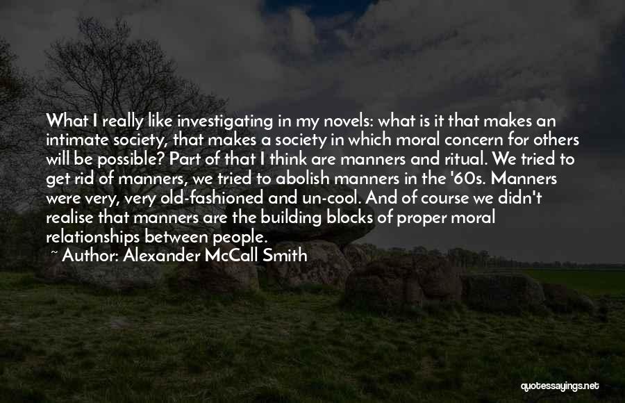 Cool Off Relationships Quotes By Alexander McCall Smith