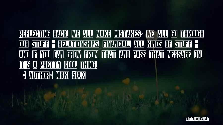 Cool Off Relationships Quotes By Nikki Sixx