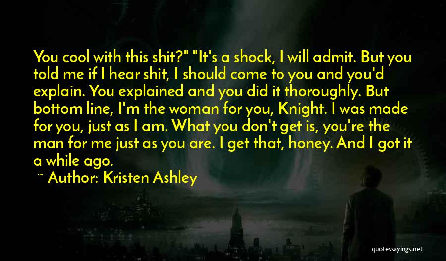 Cool One Line Quotes By Kristen Ashley