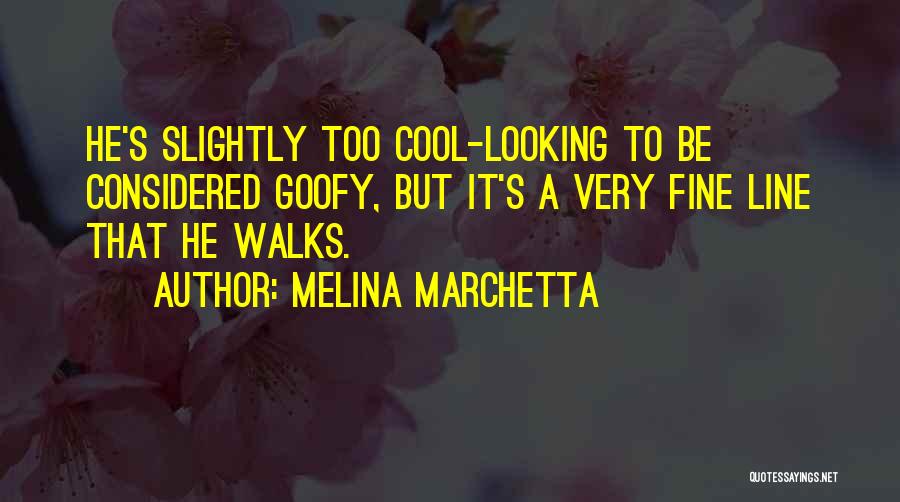 Cool One Line Quotes By Melina Marchetta