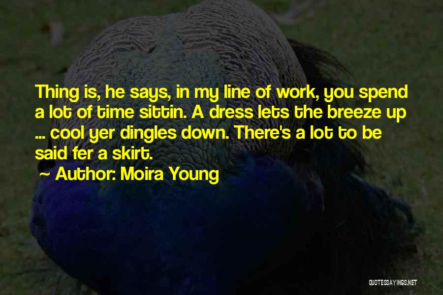 Cool One Line Quotes By Moira Young