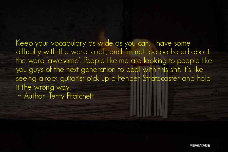 Cool One Word Quotes By Terry Pratchett