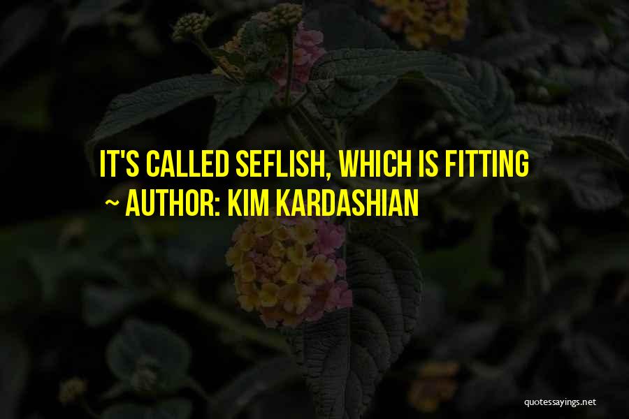 Cool Outdoor Quotes By Kim Kardashian