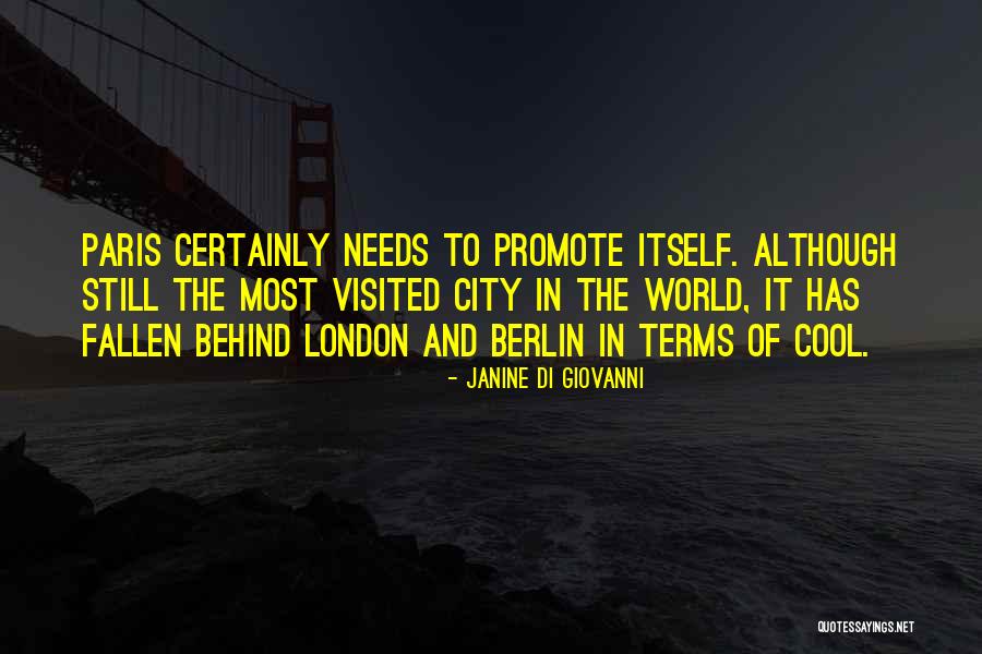 Cool Paris Quotes By Janine Di Giovanni Cool Paris Quotes By Janine Di Giovanni