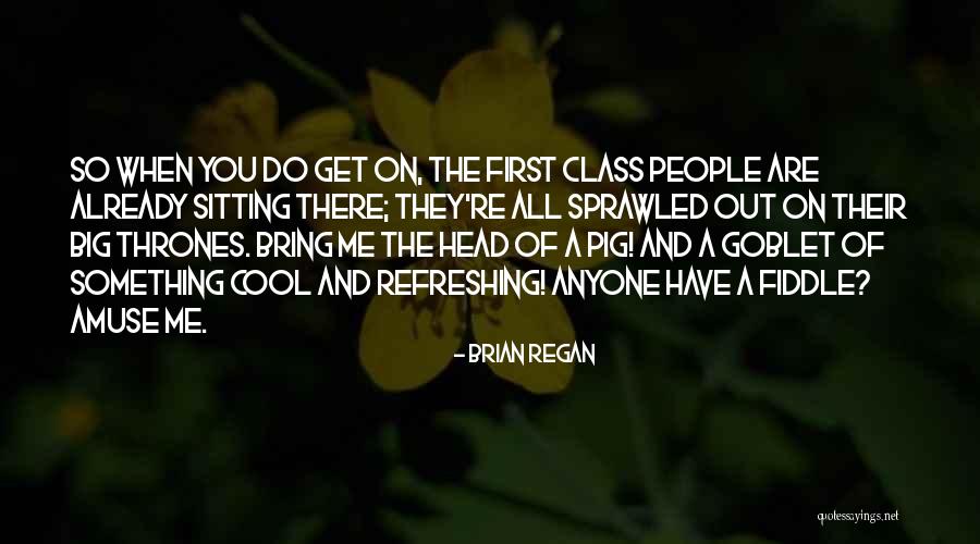 Cool People Quotes By Brian Regan Cool People Quotes By Brian Regan