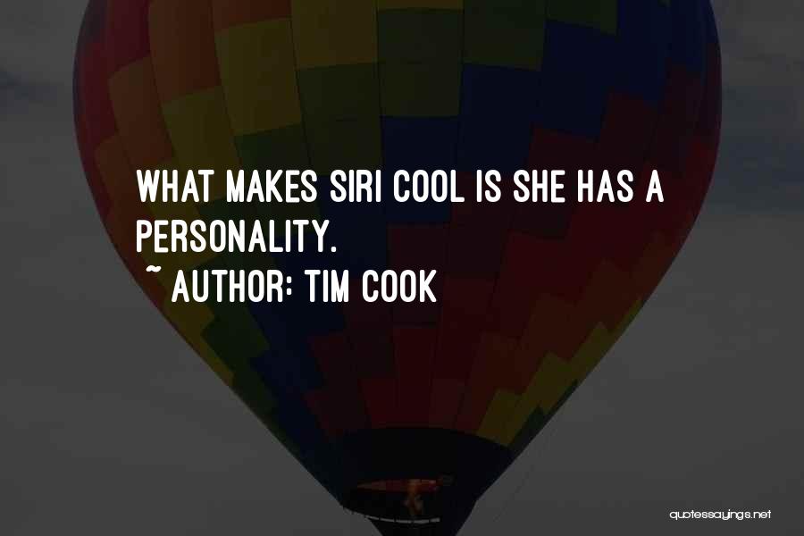 Cool Personality Quotes By Tim Cook