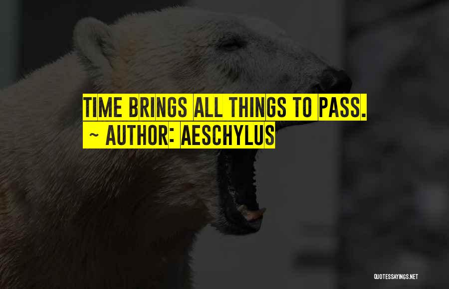 Cool Pic Quotes By Aeschylus