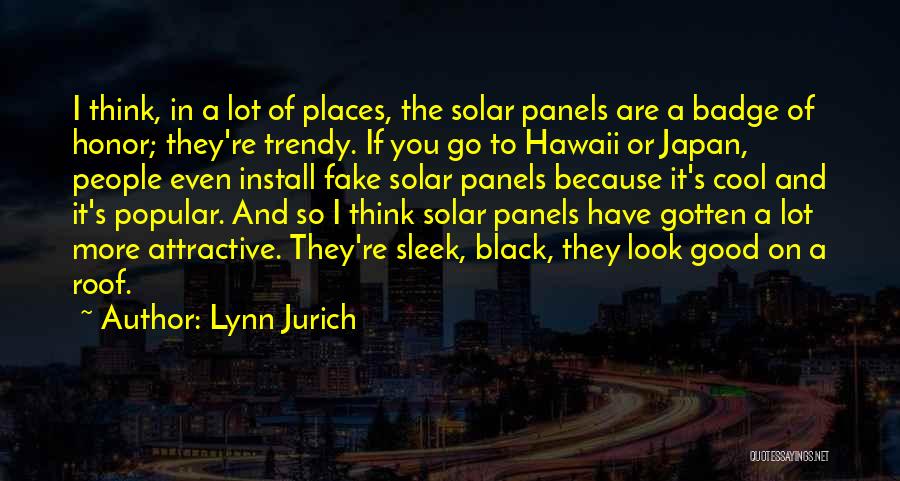 Cool Places Quotes By Lynn Jurich