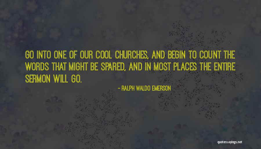 Cool Places Quotes By Ralph Waldo Emerson